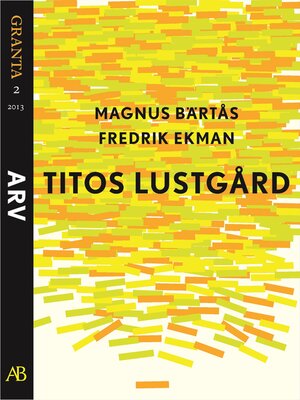cover image of Titos lustgård. En e-singel ur Granta 2